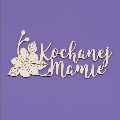 Tekturka Crafty Moly Napis G6 - Kochanej mamie, z kwiatkami
